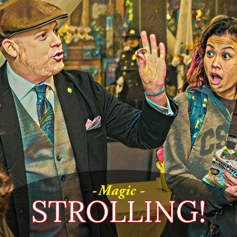Strolling Magic